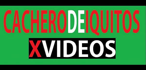  Video prohibido de putita en el chongo de Iquitos Peru